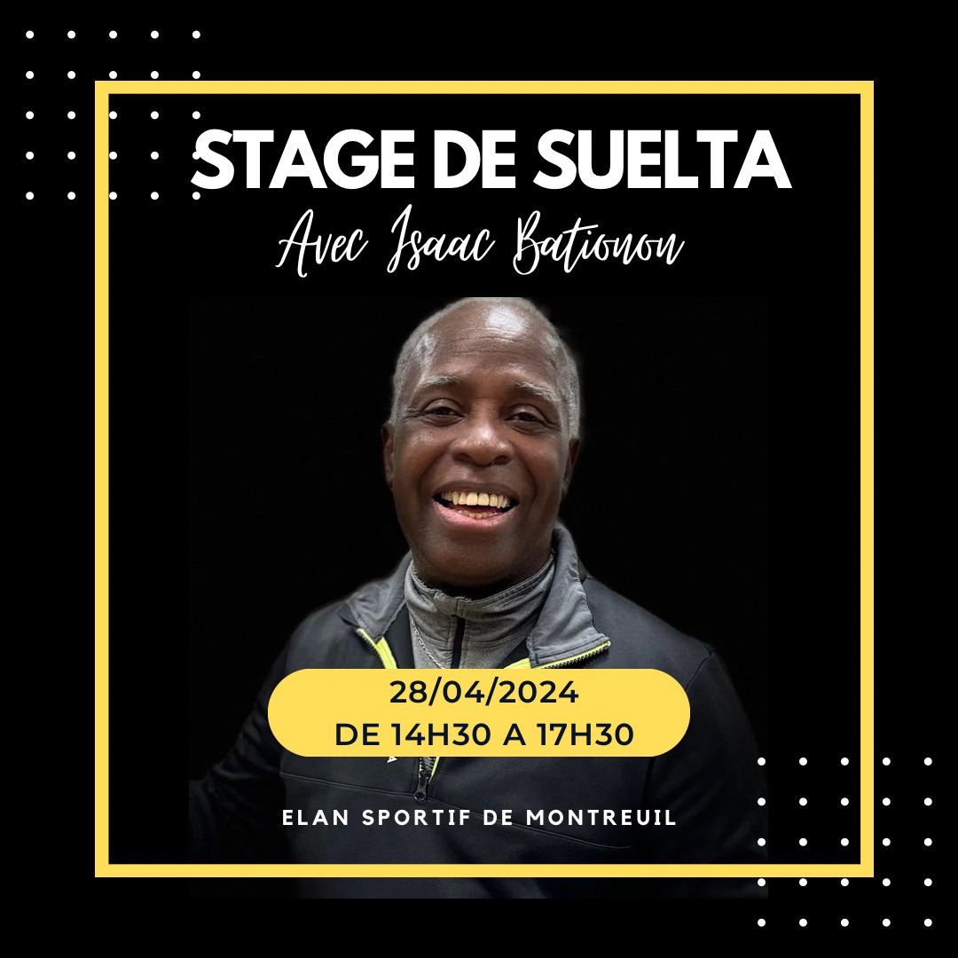 Stage de suelta avec Isaac Bationon 2ème édition