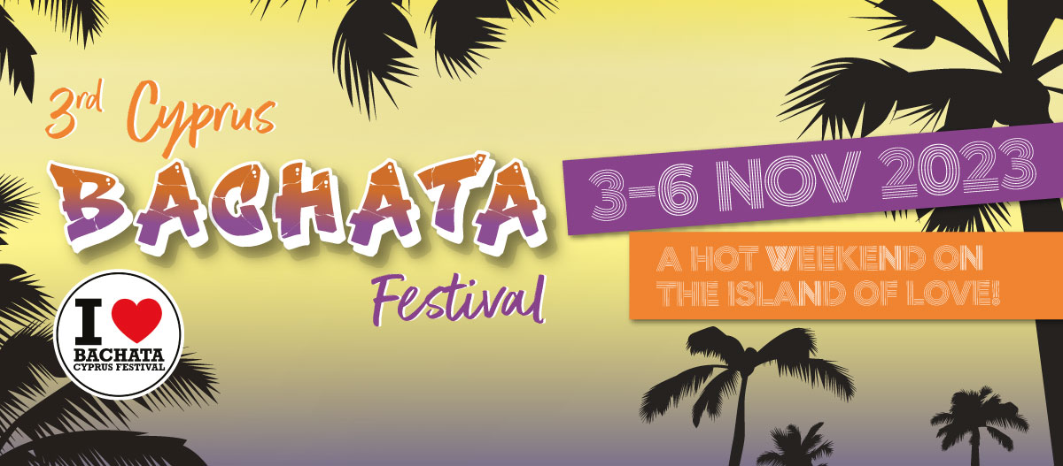 3rd Cyprus Bachata Festival 3-6 NOV 2023