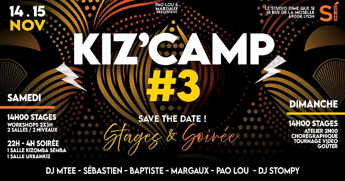 Kiz'Camp #3 Lyon - Stage & Soirée