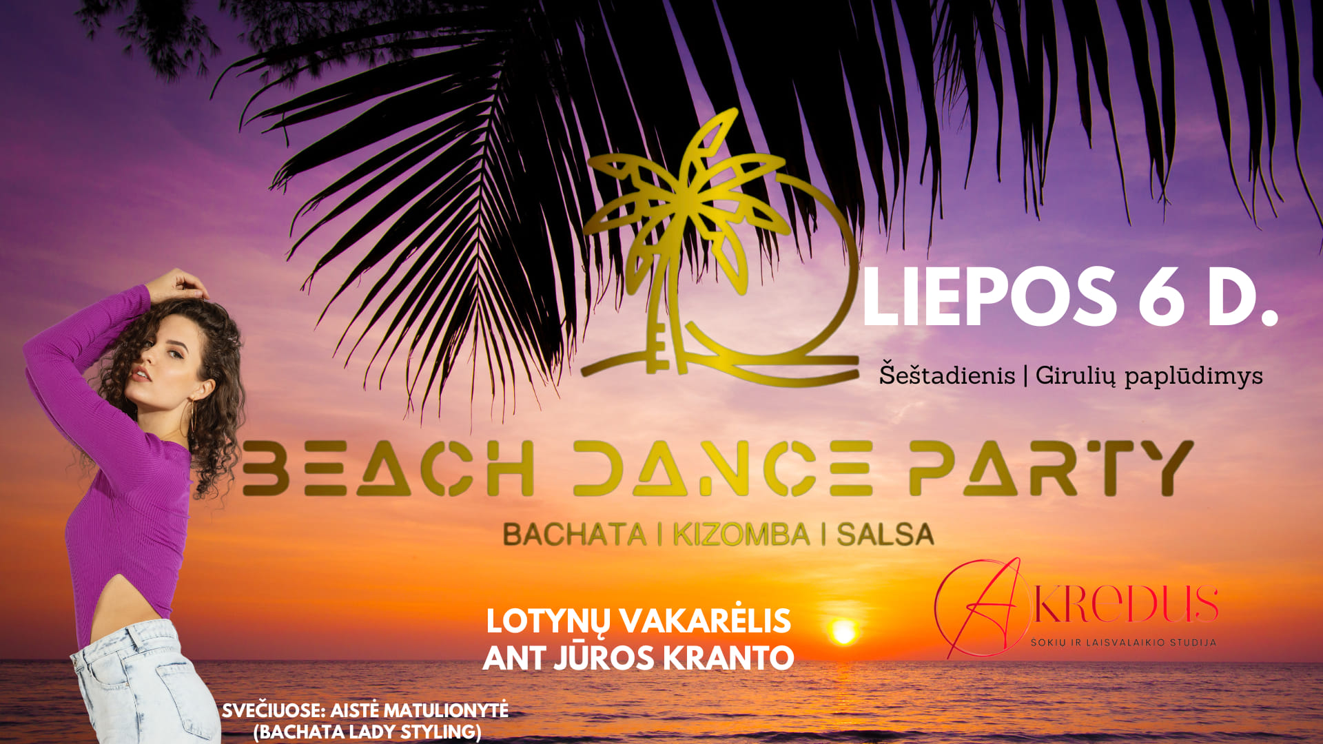 Beach Dance Party 6 Sezonas Liepos 6 Lotynų šokių vakarėlis