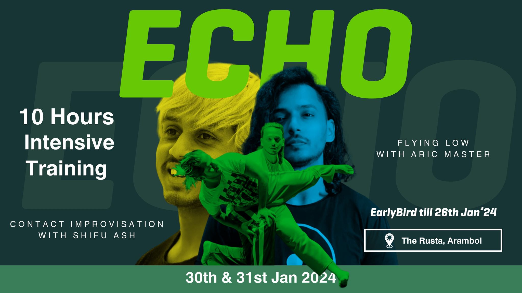 Echo: FLYING LOW & CONTACT IMPROVISATION WORKSHOP with Aric Master & Shifu Ash Arambol, Goa