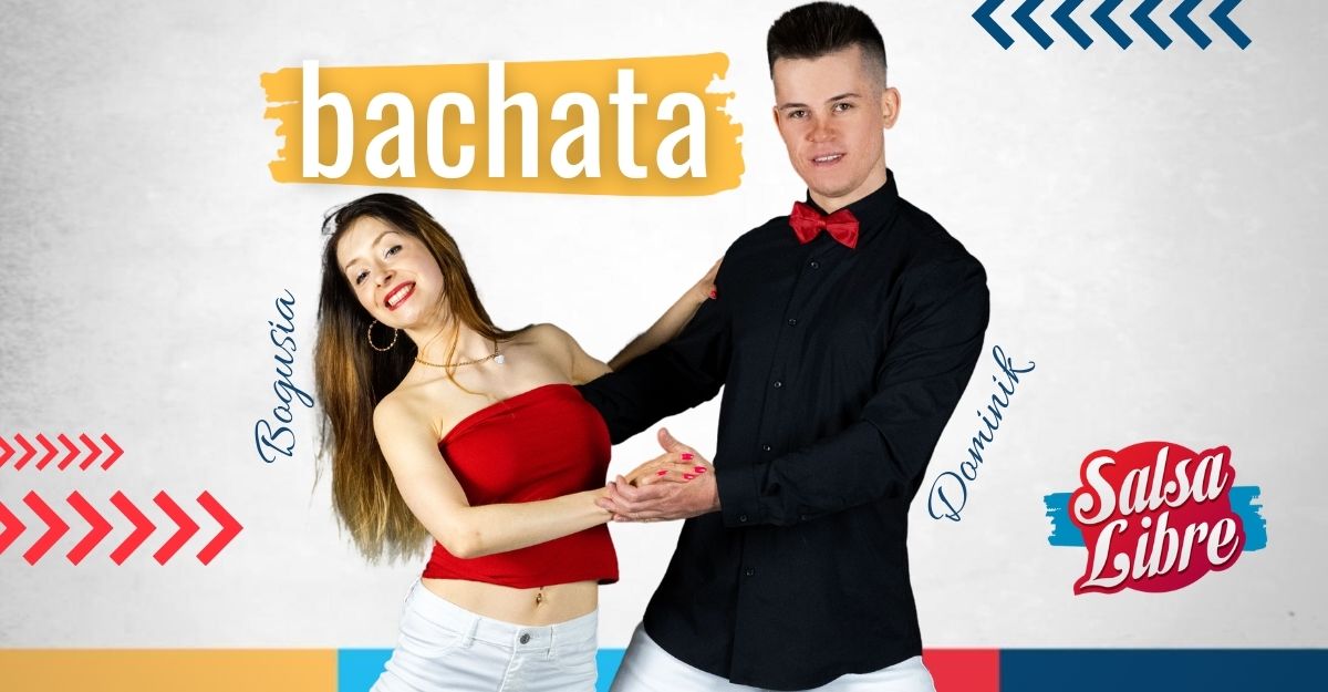 Bachata od podstaw P1 - regularny kurs w nowym sezonie Bogusia & Dominik 04.10