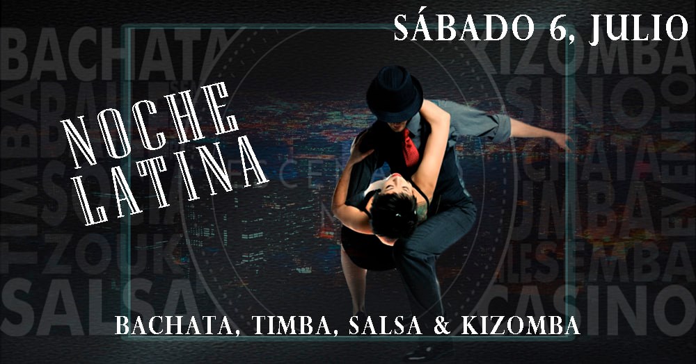 NOCHE Latina en Escenario Mx