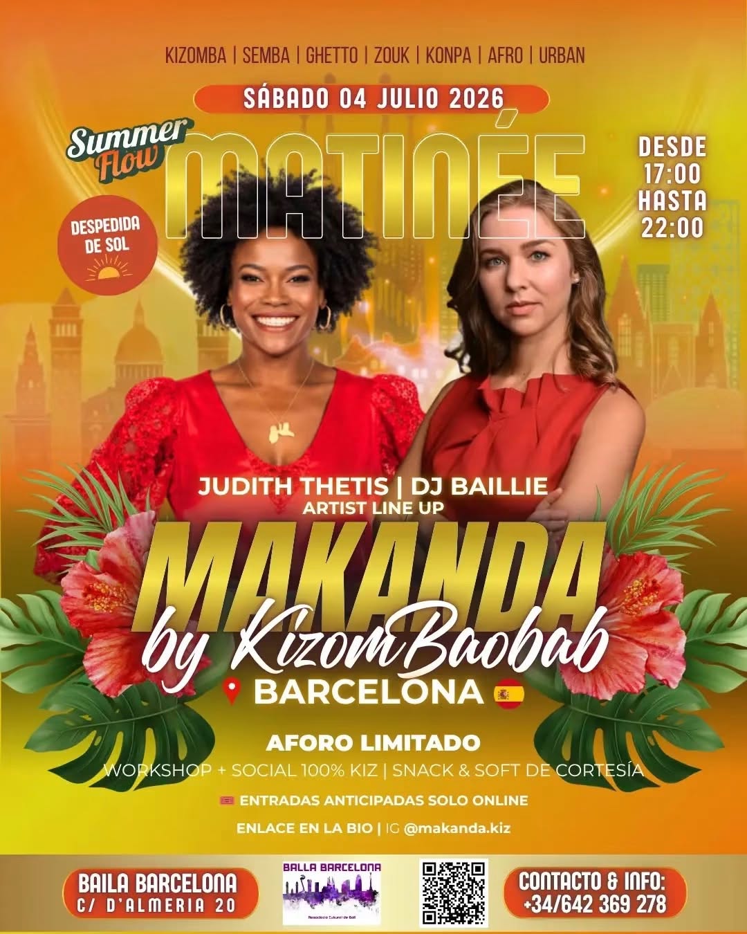 MAKANDA MATINÉE - Summer Flow Sol Firewell Wks Judith & DJ Baillie 4 july 2026 BARCELONA