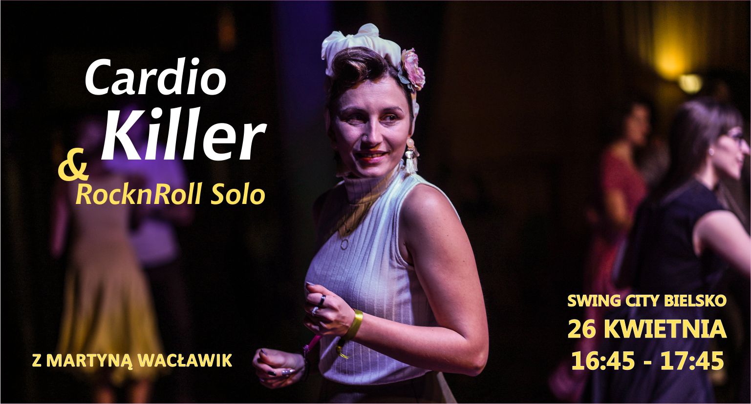 Cardio Killer & Rock'n'Roll Solo z Martyną Warsztaty Dla Tańczących