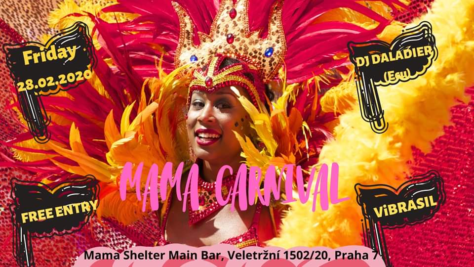 Mama Carnival * ViBrasil * Dj Daladier 28.02. Don't miss It
