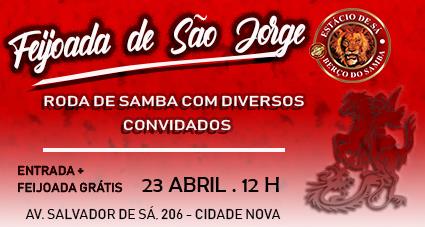 É Hojeee !! Festa de São Jorge na Estácio de Sá. Feijoada 0800