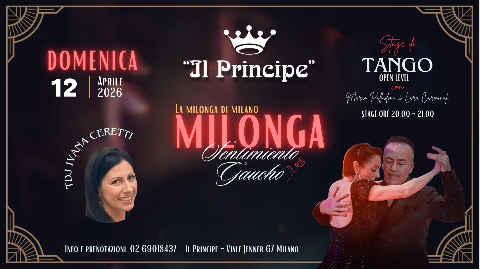 Il Principe - Milonga "SENTIMIENTO GAUCHO" - Stage Palladino Y Carminati - Tdj Ivana Ceretti