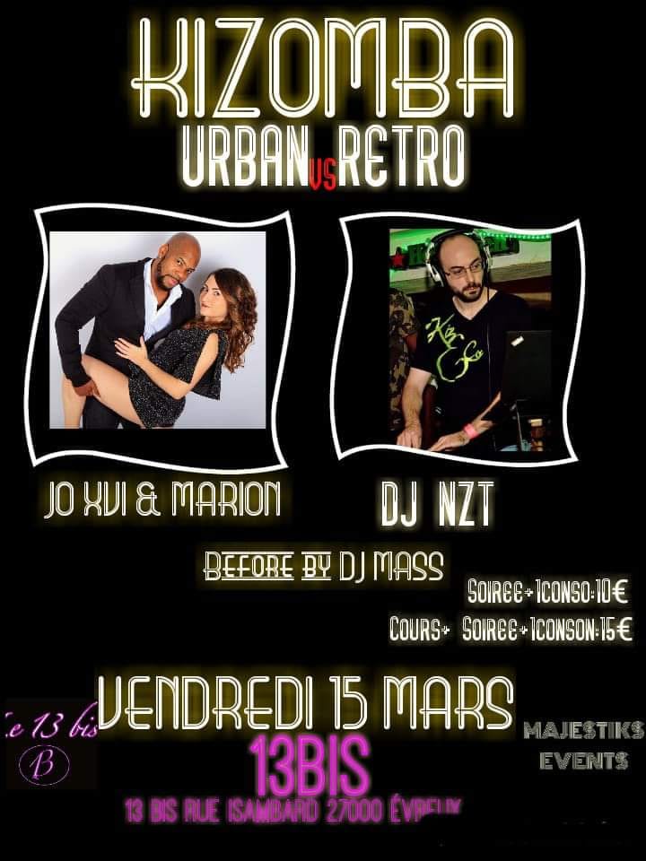 Soirée "KIZOMBA URBAN vs RETRO" DJ NZT MARION & JO XVI DJ MASS