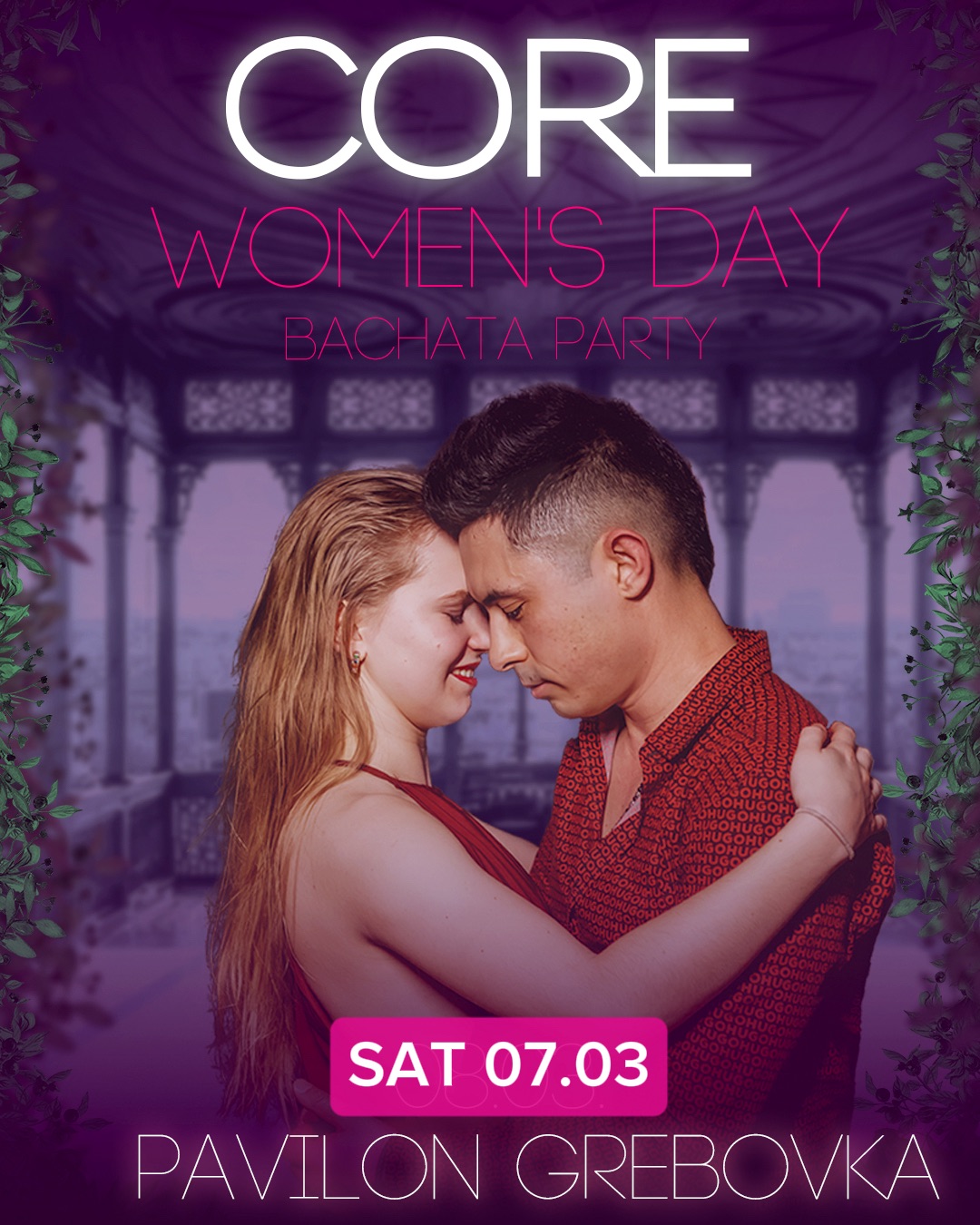 🌸 CORE Women’s Day Bachata & Salsa Party in Pavilon Grebovka 🌸