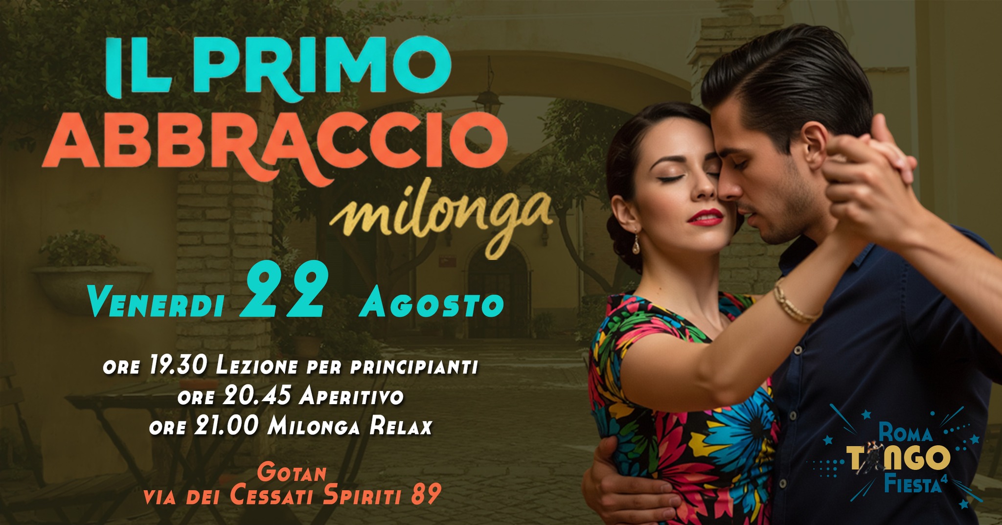 π Il Primo Abbraccio π Venerdi 22 Agosto π Milonga Relax π + Lezione di Tango Principianti