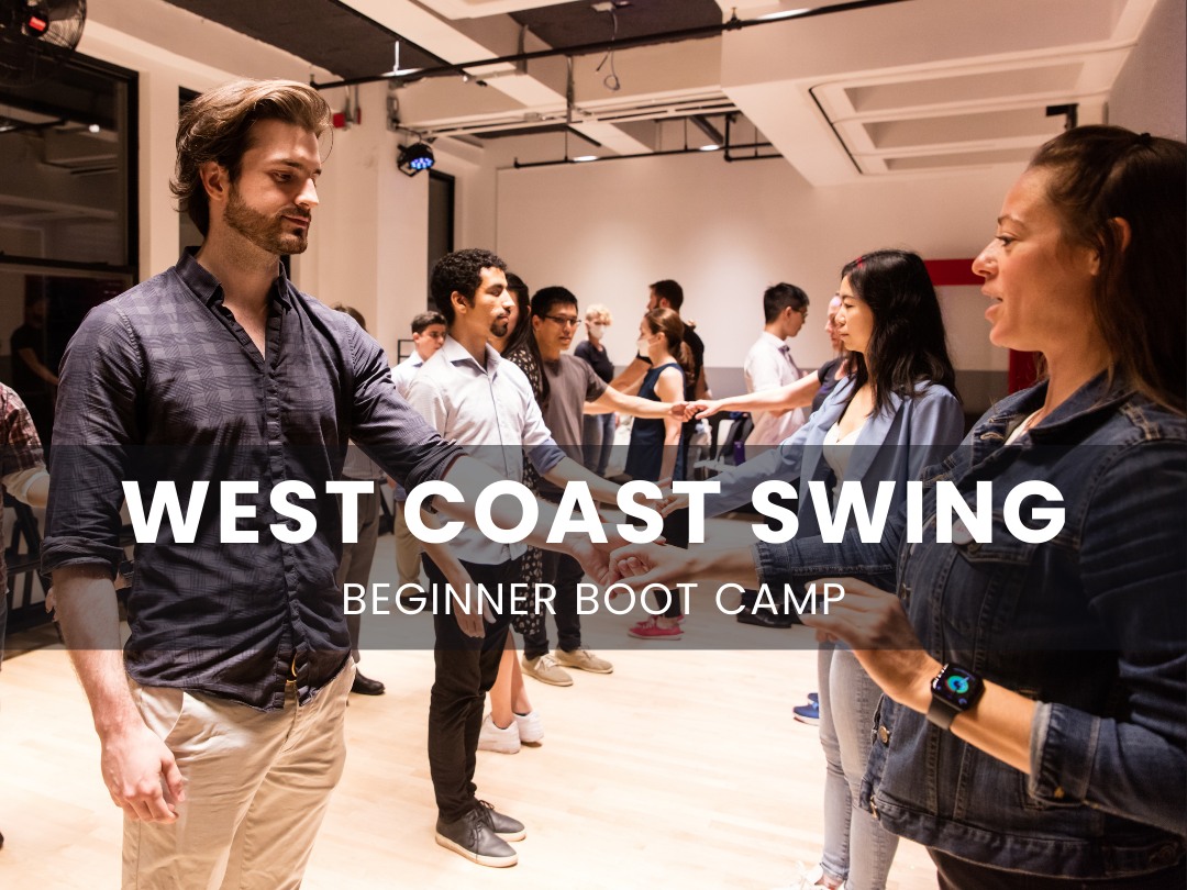 West Coast Swing • Beginner Boot Camp • Launch into WCS in an all-inclusive boot camp!