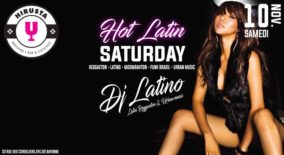 Hot Latin Saturday « Dj Latino » Hirusta Bar
