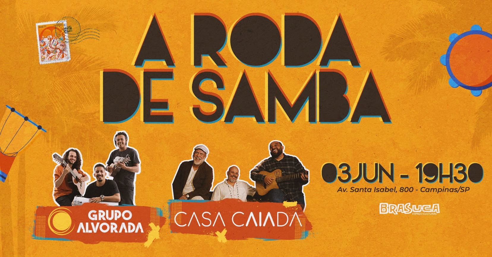A Roda de Samba Grupo Alvorada + Casa Caiada no Brasuca sexta 03.06