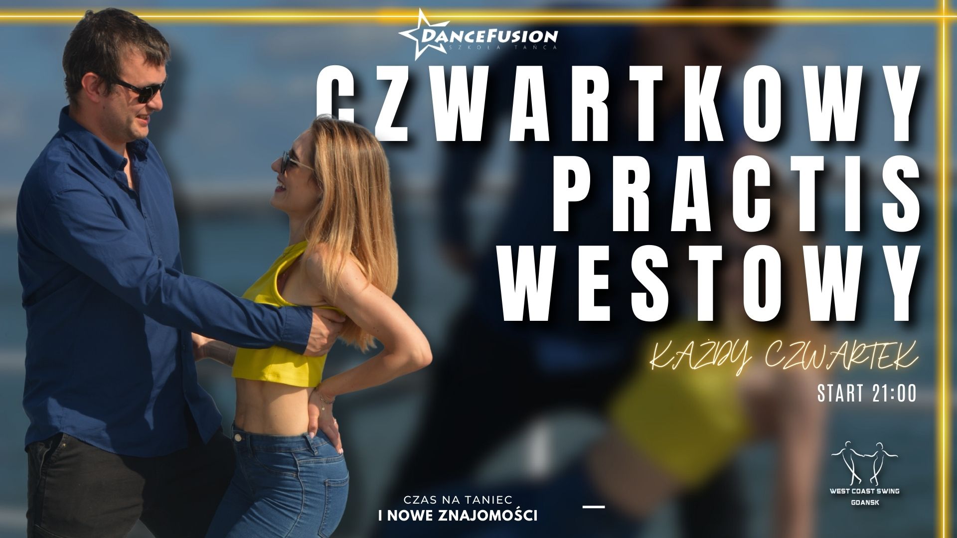 CZWARTKOWY PRACTIS WESTOWY Dance Fusion