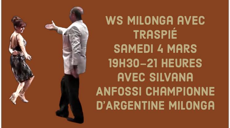 WS Milonga TRASPIE avec SILVANA ANFOSSI Championne argentine de milonga