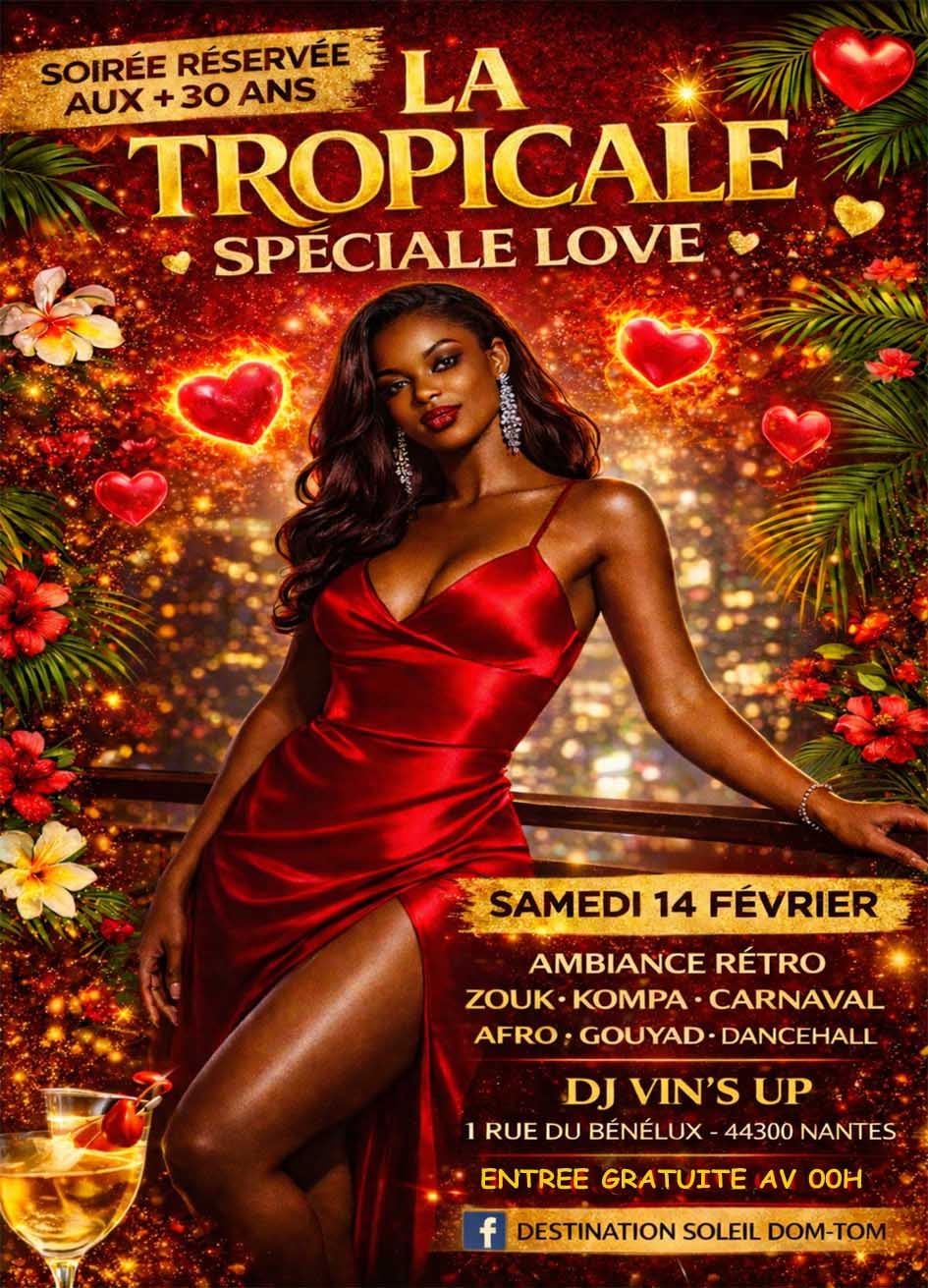 La Tropicale : Spéciale Love
