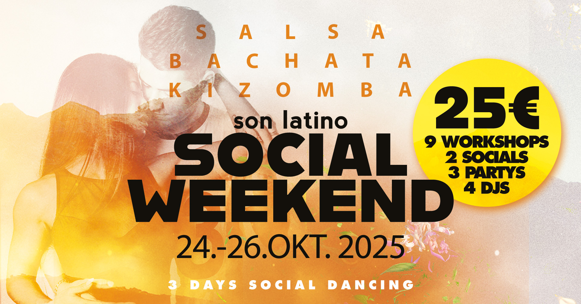ππΊ SON LATINO SOCIAL WEEKEND 2025 π