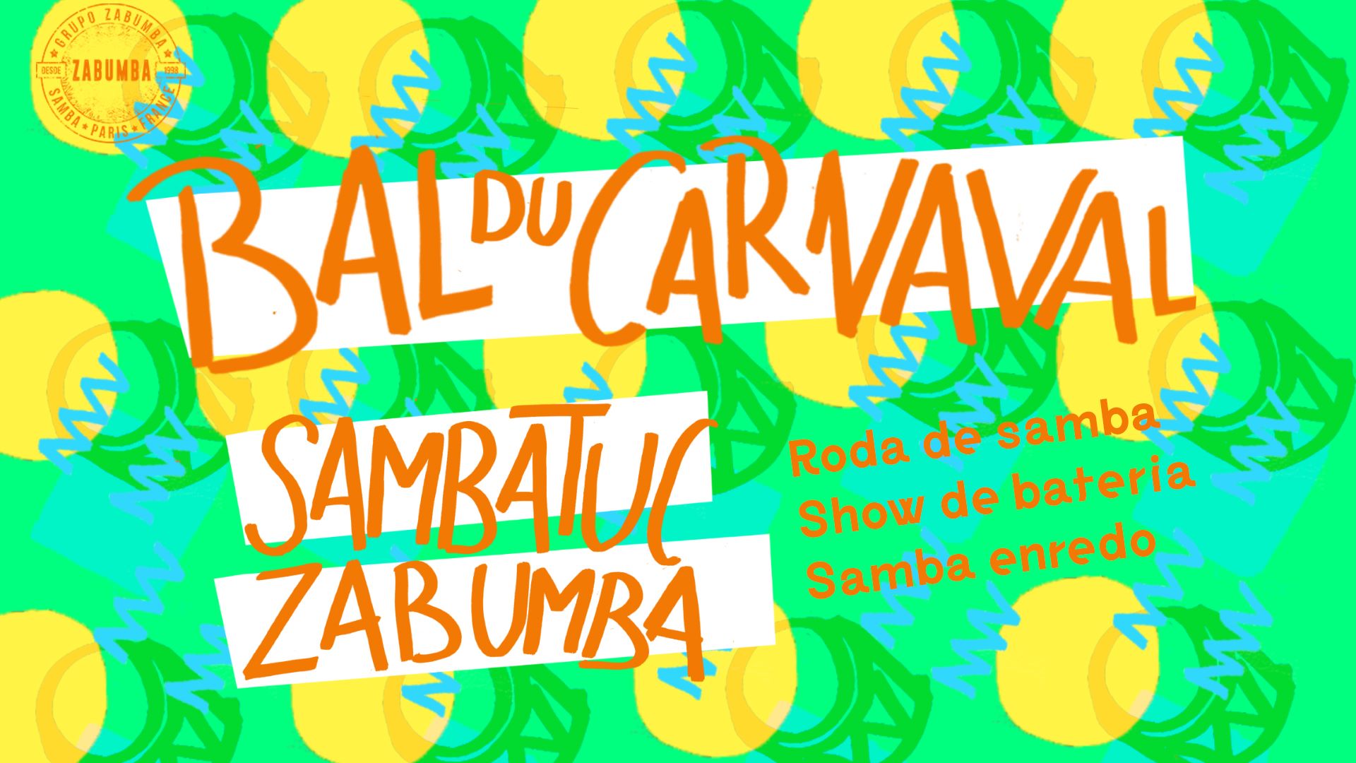 Le Bal du Carnaval - Sambatuc & Zabumba