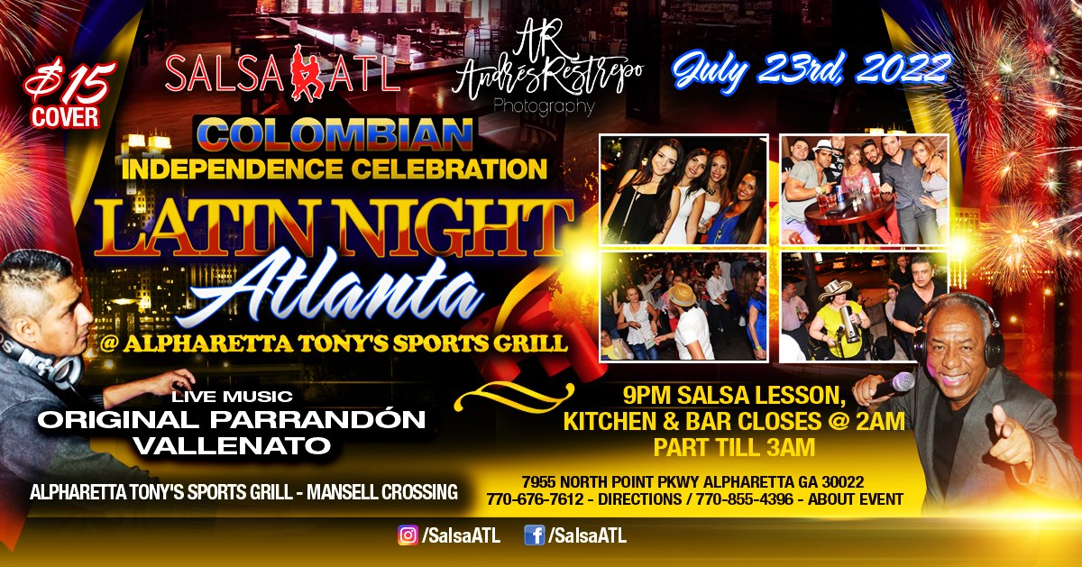 Colombian Independence Latin Night ATL @ Alpharetta Tony's Sports Grill Northpoint Pkwy