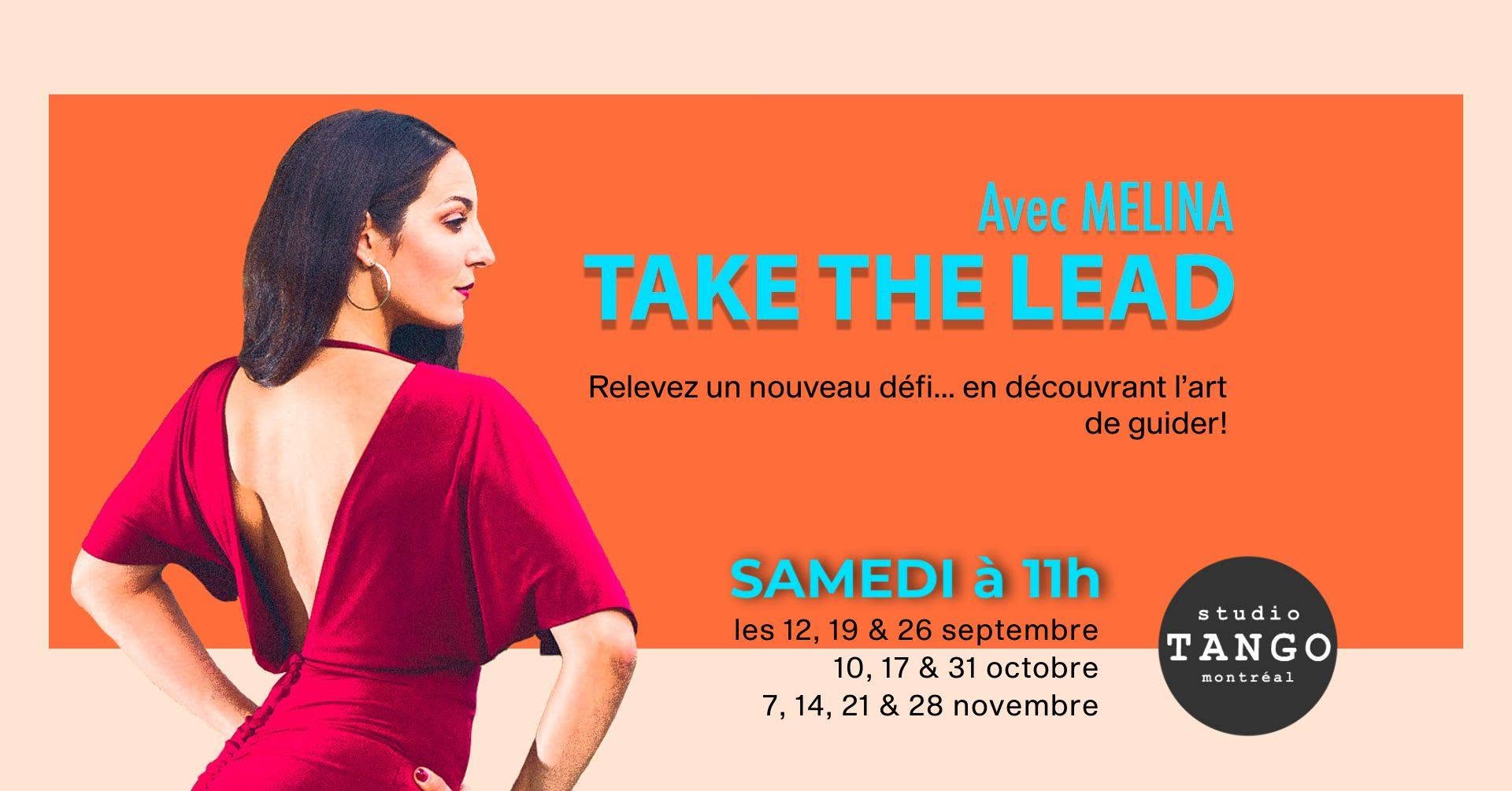 TAKE the LEAD avec Melina !