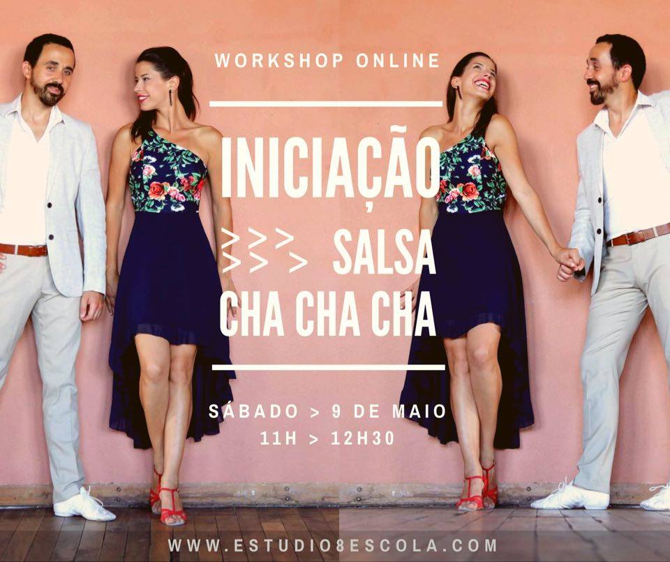 ★Workshops em Vídeo-Conferência - Salsa + Cha Cha Cha Iniciação★