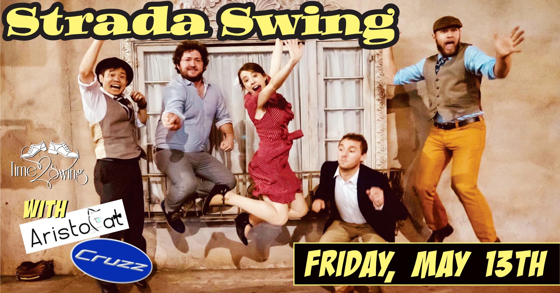 STRADA SWING with DJs ARISTOCAT & CRUZZ • FRIDAY THE 13TH!