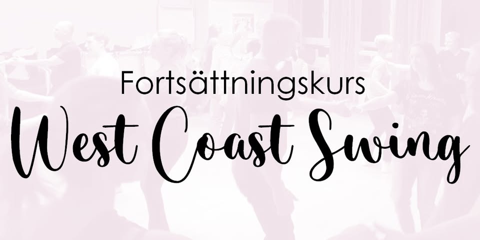 Fortsättningskurs i West Coast Swing