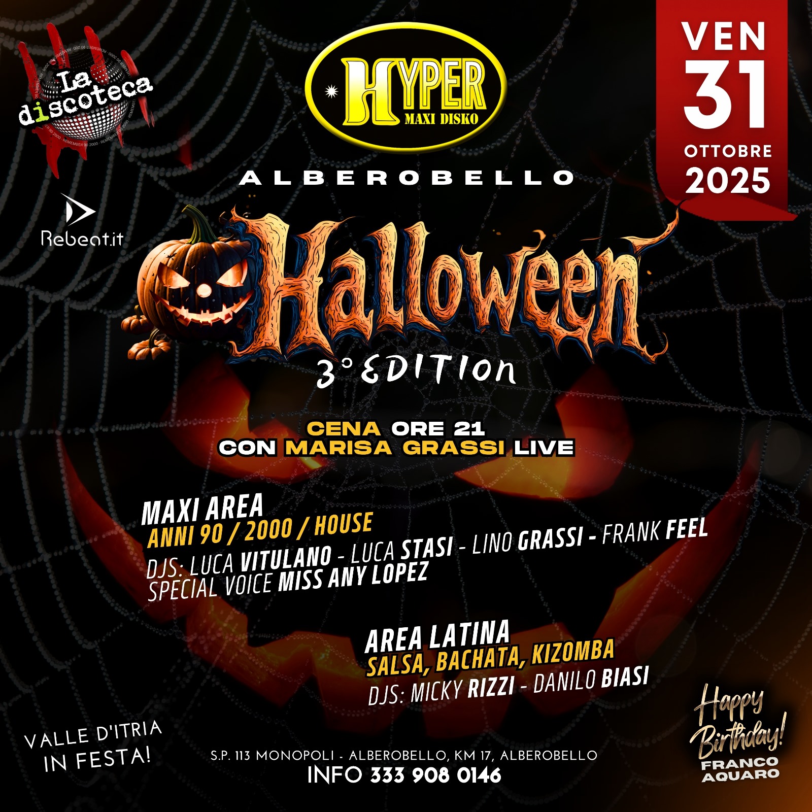 31 Ott Halloween Night @HYPER MAXI DISCO ALBEROBELLO - Cena + Doppia zona Latina e Disco