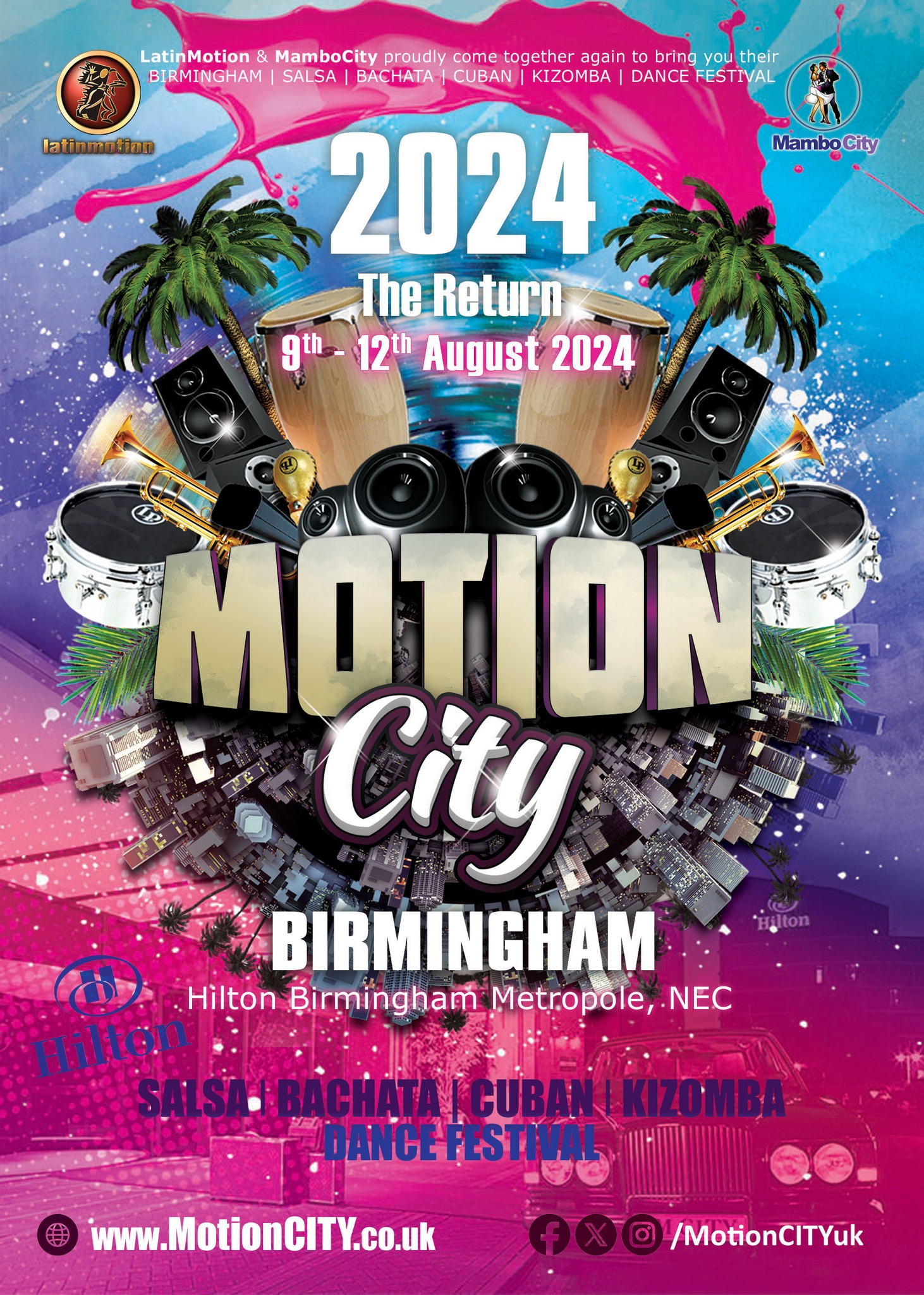 LatinMotion & MamboCity present β
MotionCITY 2024 β
Birmingham Hilton Metropole 9th-12th August