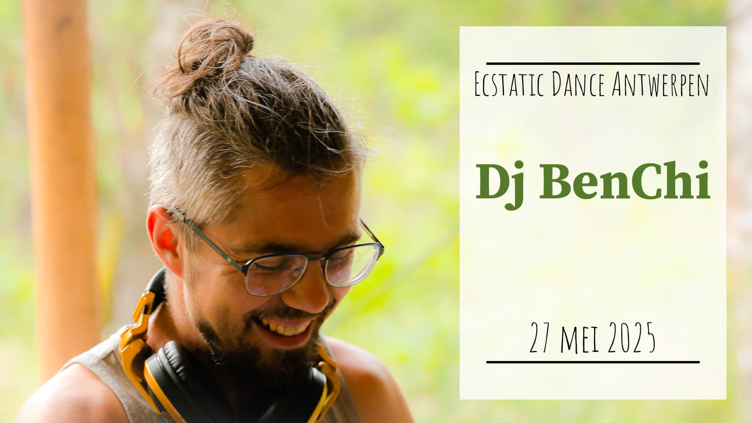 Ecstatic Dance Antwerpen * Dj BenChi