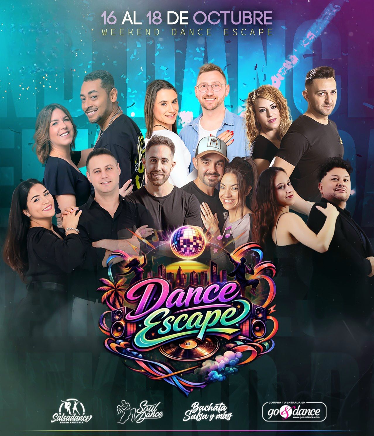 Dance Escape LLORET DE MAR 16-18 Oct only 225€ All IN