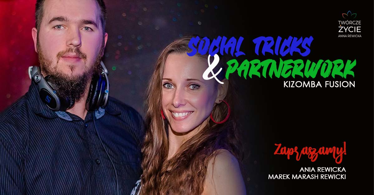 SOCIAL TRICKS & PARTNERWORK z Anią i Marashem