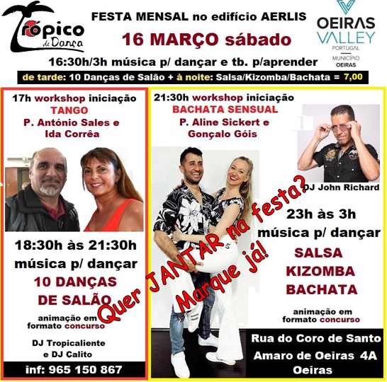 Festa Mensal: 10 Danças Salão de tarde. Salsa, Kizomba e Bachata à noite