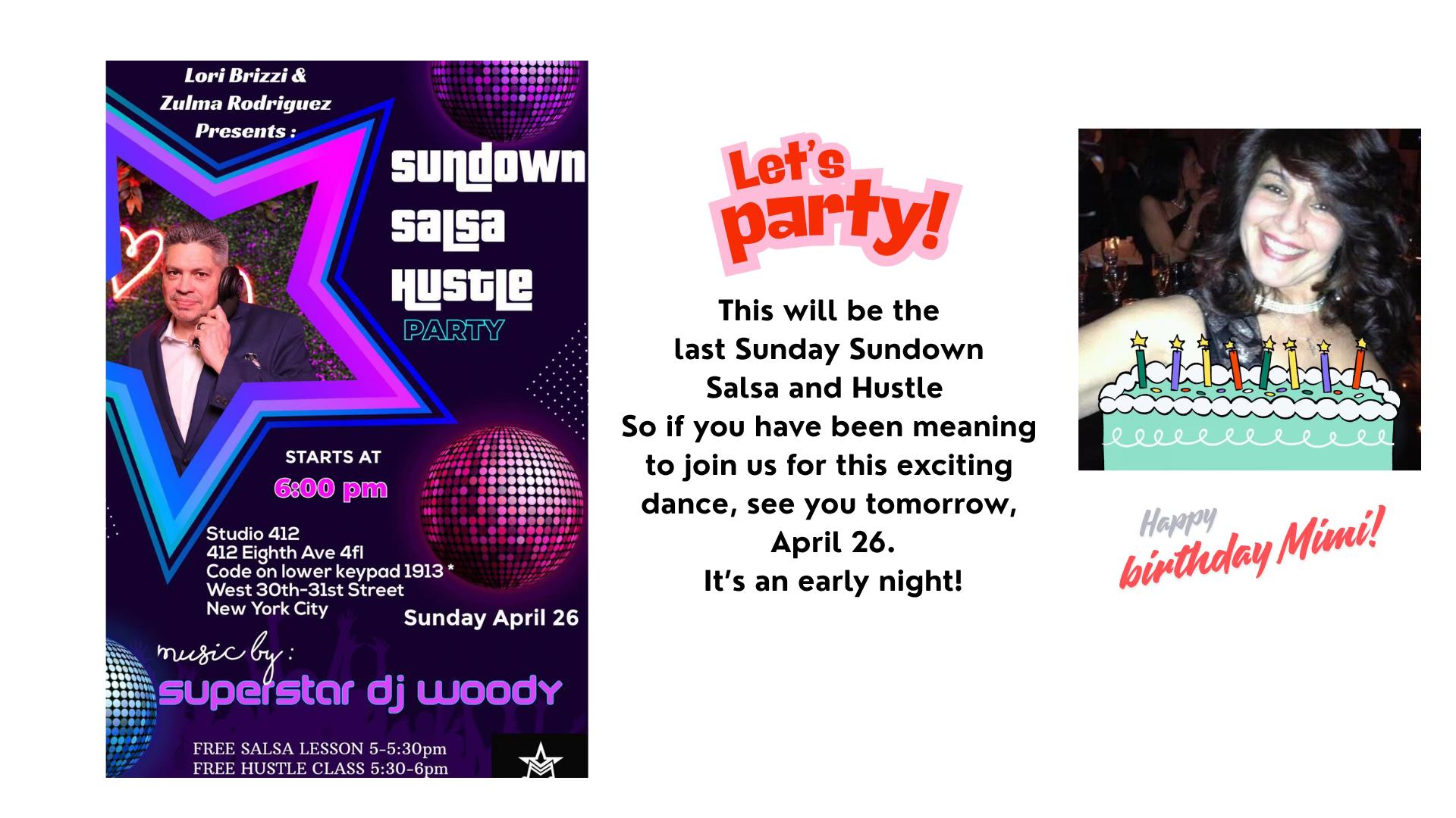 This Sunday is Sundown Salsa & Hustle @ 412 w DJ Woody