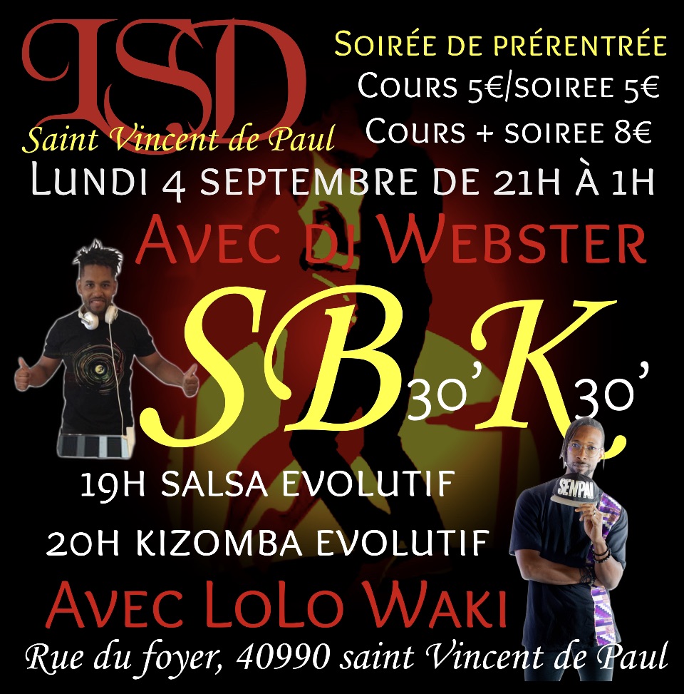 SBK prérentrée avec Dj Webster et LoLo Waki