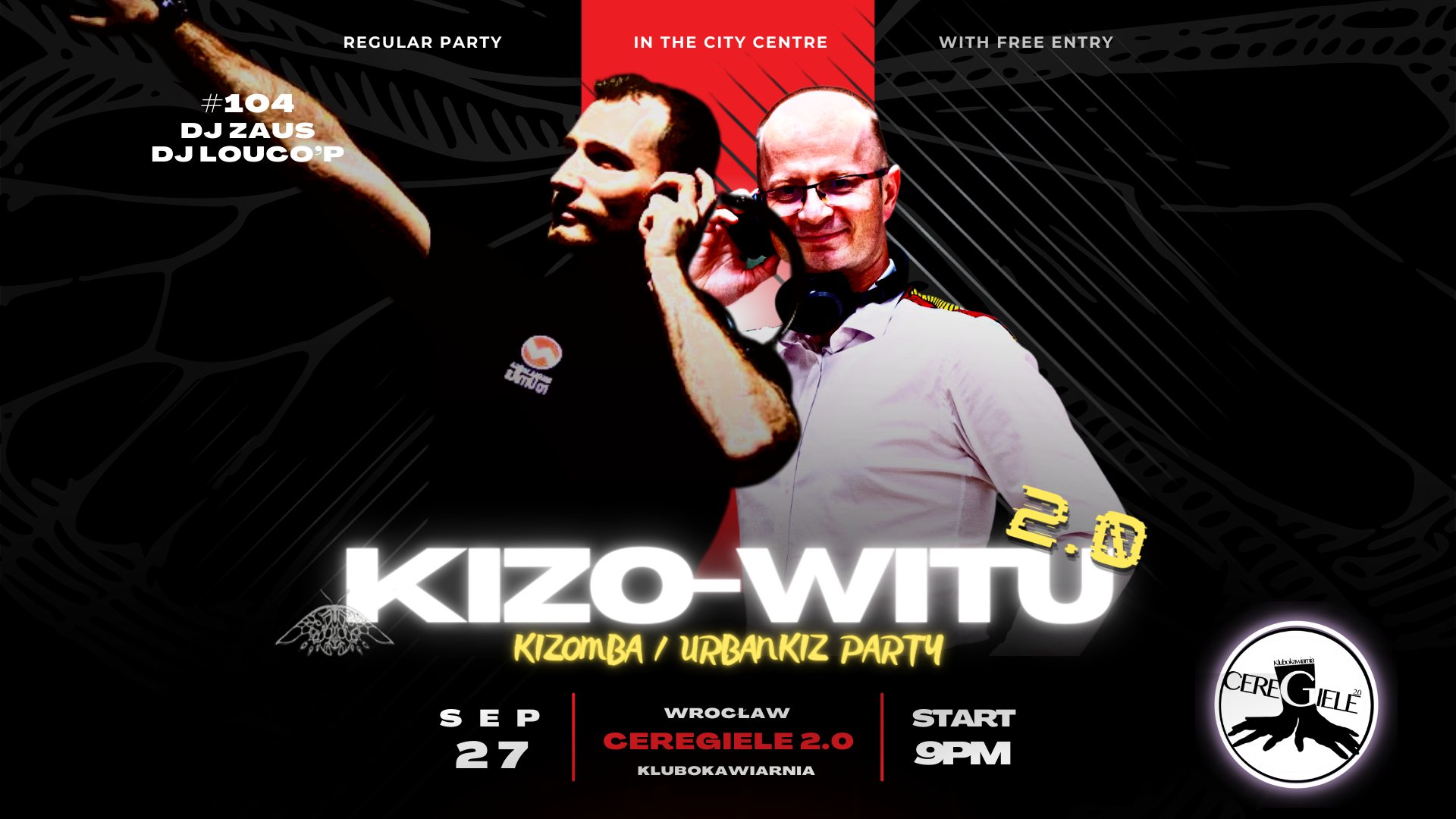 Kizo-Witu 2.0 💃🕺 #104 - DJ Zaus & DJ Louco'p