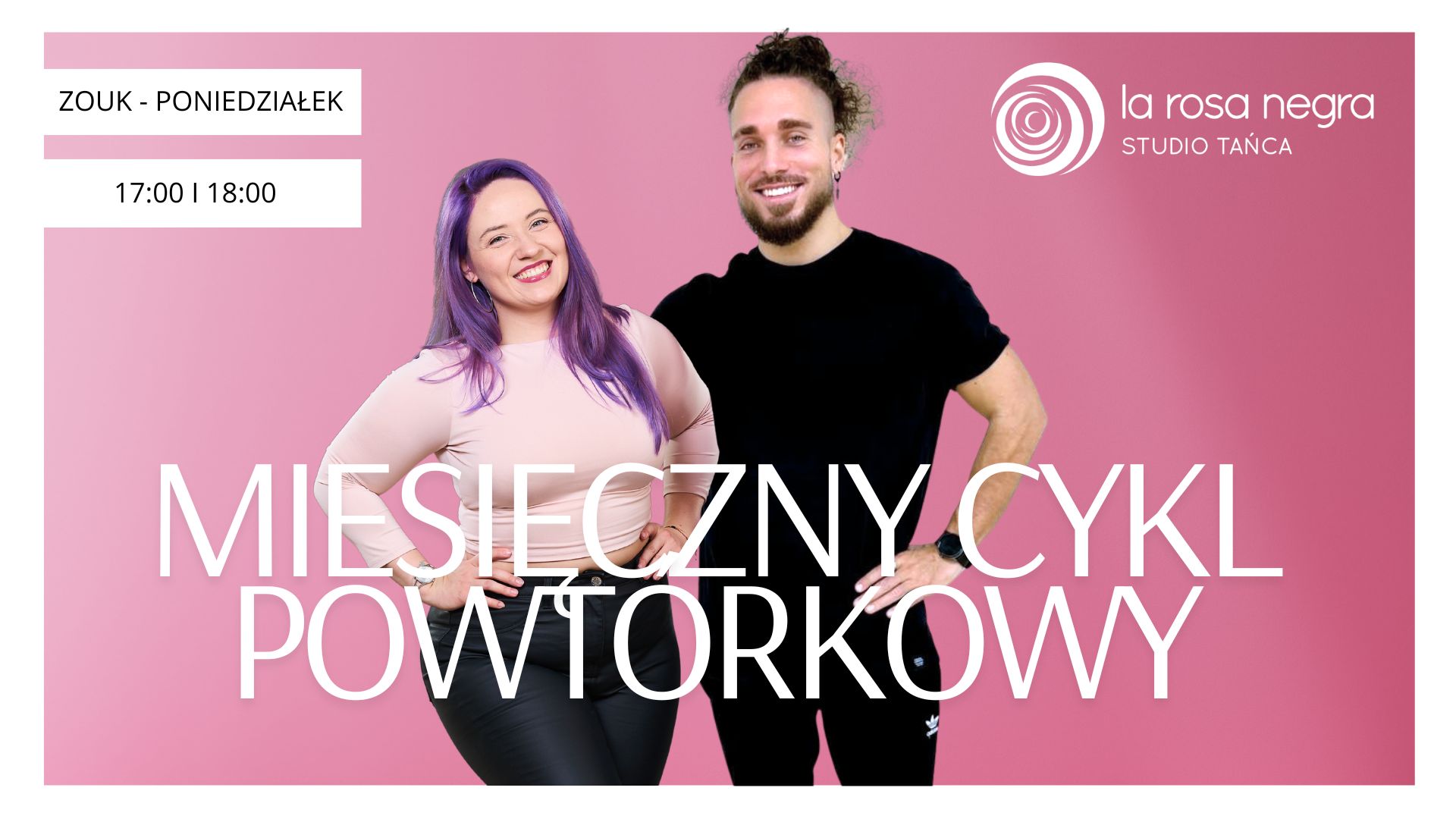 🌸WRÓĆ DO ZOUKA NA WIOSNE!🌸- miesięczny cykl powtórkowy z Martą&Mateuszem