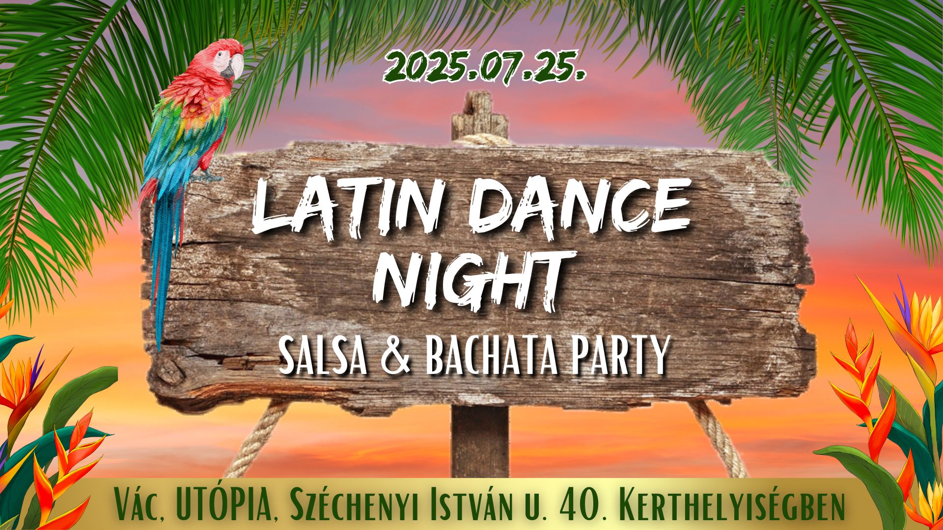 ♥️⭐LATIN DANCE NIGHT VÁC - SALSA & BACHATA PARTY TÁNCOKTATÁS ⭐♥️