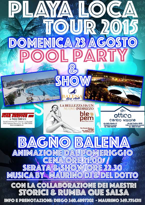 Pool Party Playa Loca Tour