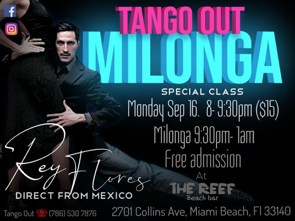 Class with Rey Flores at Tango Out Milonga Miami Beach