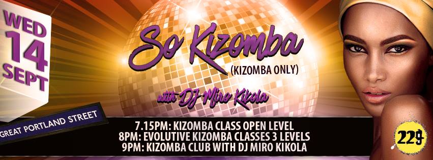 Só Kizomba Kizomba Only: 2h classes + 3h club = 5h of fun!