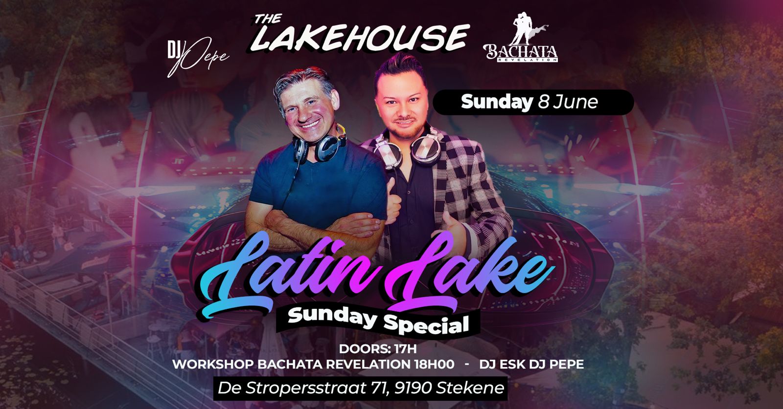 Latin Lakehouse Sunday Special DJ ESK DJ PEPE