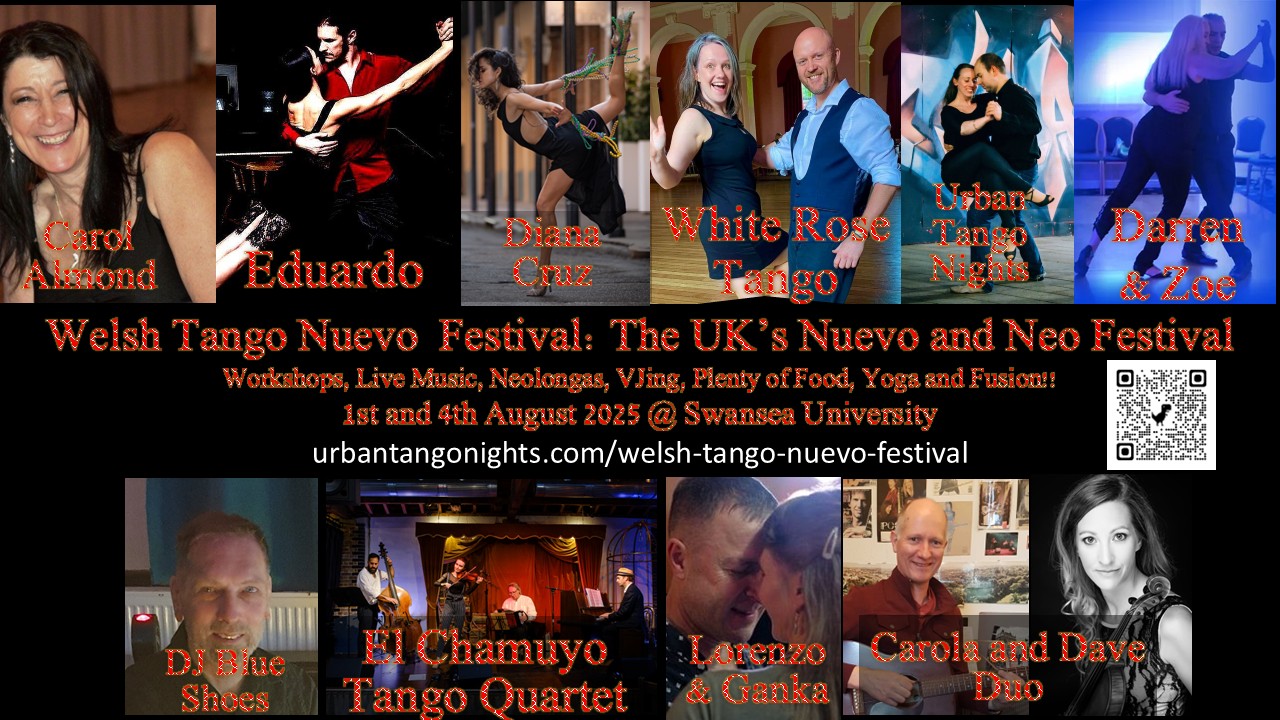 Welsh Tango Nuevo Festival: The UK's Nuevo and Neo Festival
