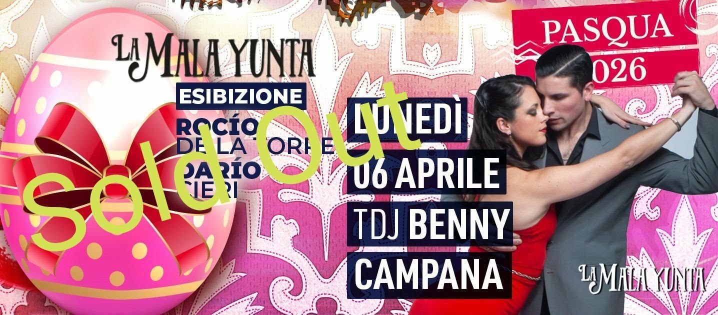 La Mas Hermosa di Pasquetta con Benny Campana tdj ed esib. di Rocío de la Torre e Darío Cieri !