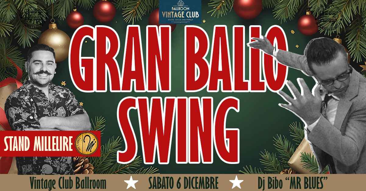 🎄GRAN BALLO SWING🎄