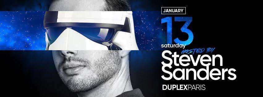 ★★ Sat 13.01.2018 - Duplex Paris Hosted By Steven Sanders ★★