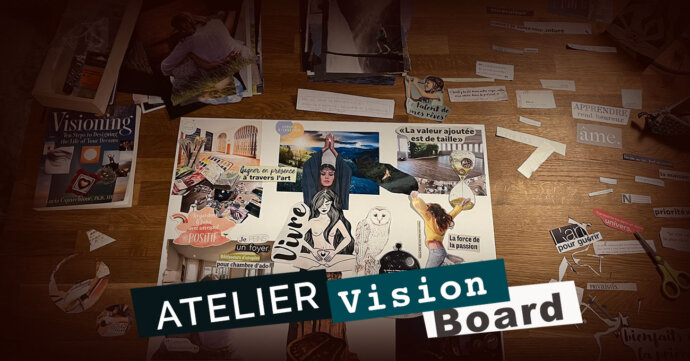 Atelier Vision Board - Ancrer tes Désirs - par Tabea Serena