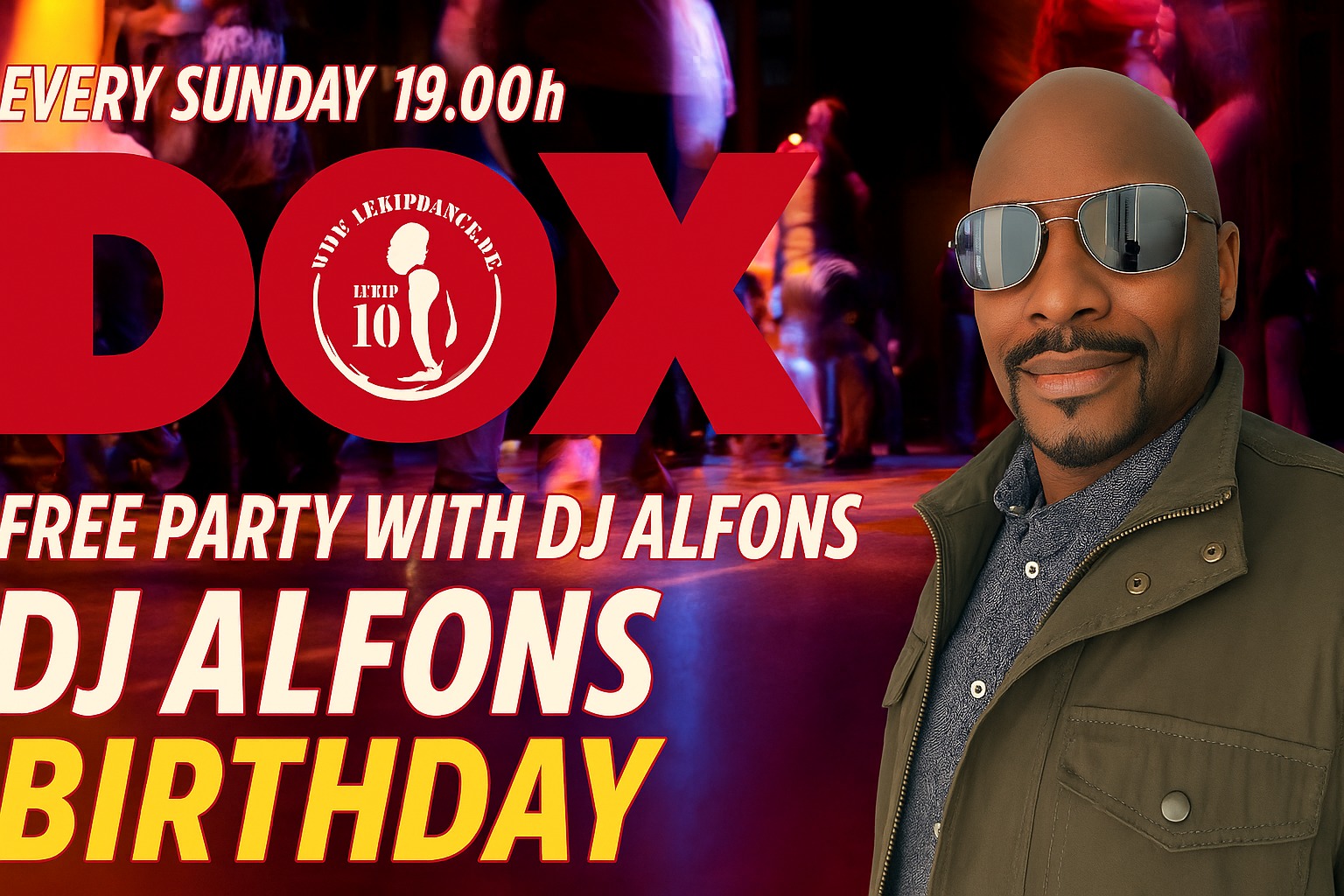 Dox Sunday Augustus - Dj Alfons Birthday- Gratis Danslessen Elke Zondag !