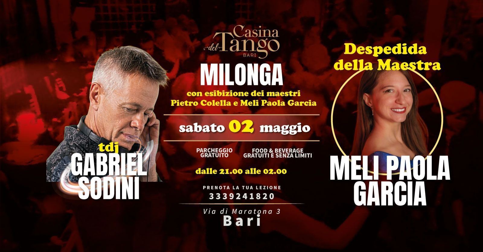 Milonga di Despedida Lezione esibizione dei Maestri Pietro e Melina Tdj Gabriel Sodini - Argentina